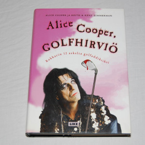Alice Cooper, Golfhirviö